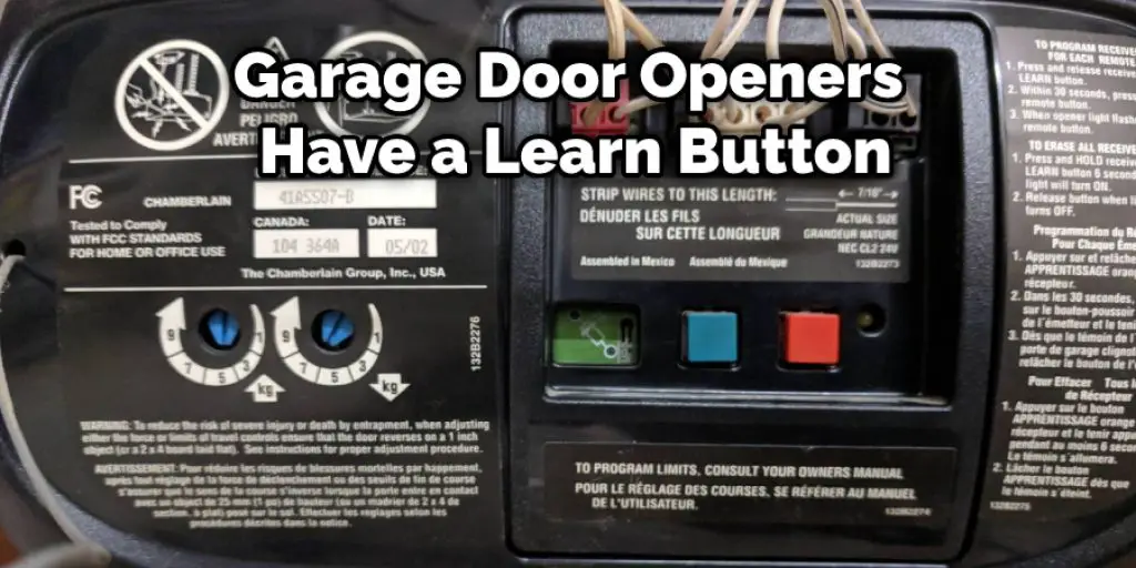 Garage Door Openers Have a Learn Button