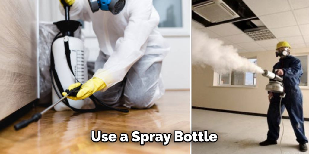 Use a Spray Bottle
