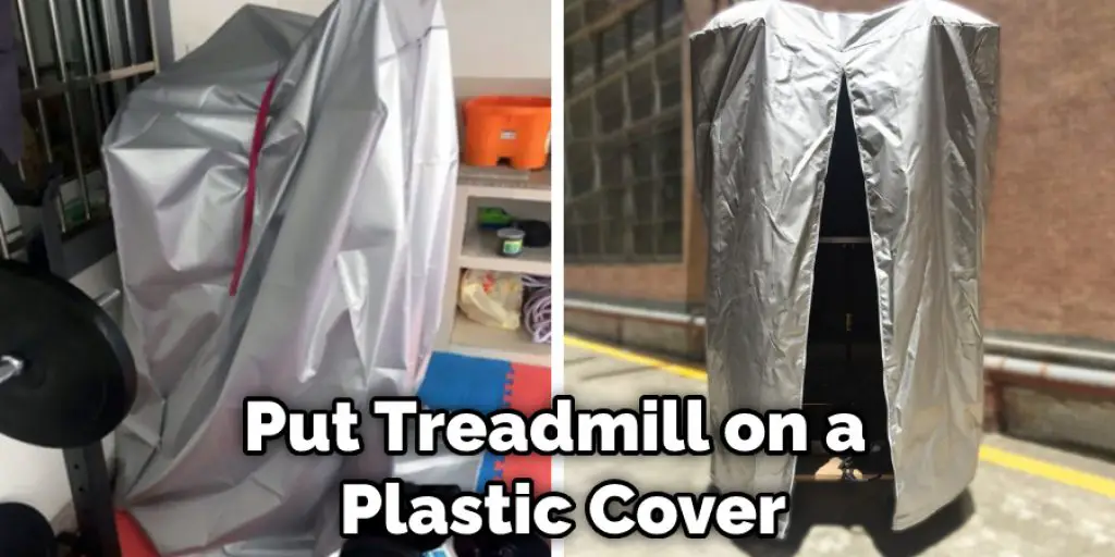 Put Treadmill on a Plastic Cover