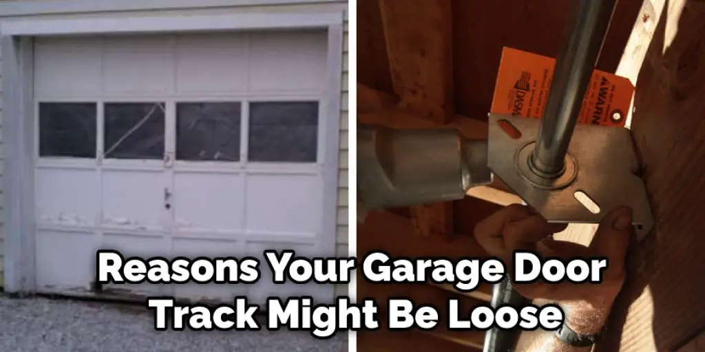 Reasons Your Garage Door Track Might Be Loose