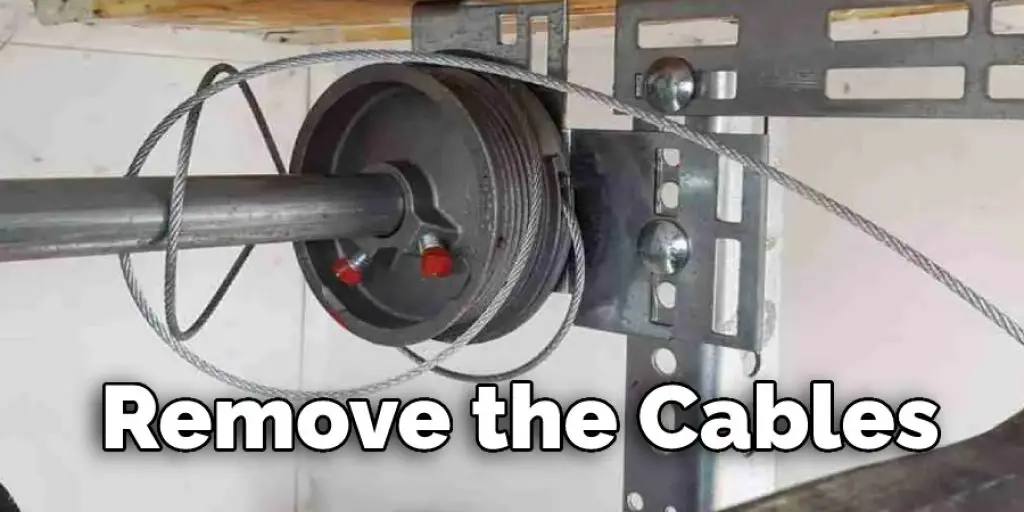 Remove the Cables