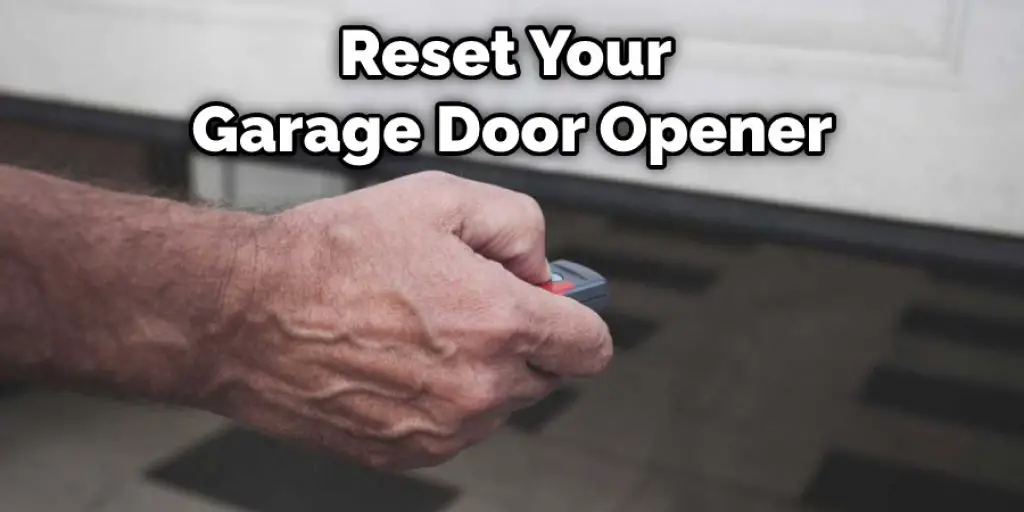 Reset Your Garage Door Opener