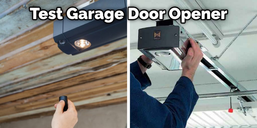 Test Garage Door Opener