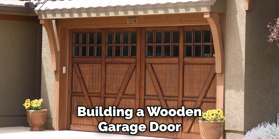 Building a Wooden Garage Door