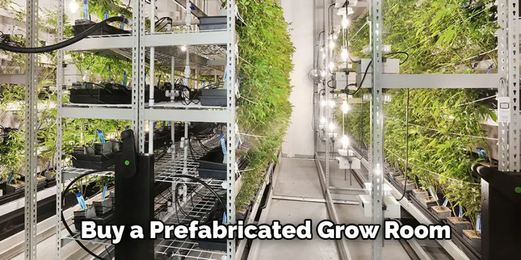 Buy a Prefabricated Grow Room