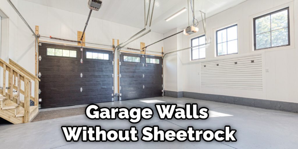 Garage Walls Without Sheetrock