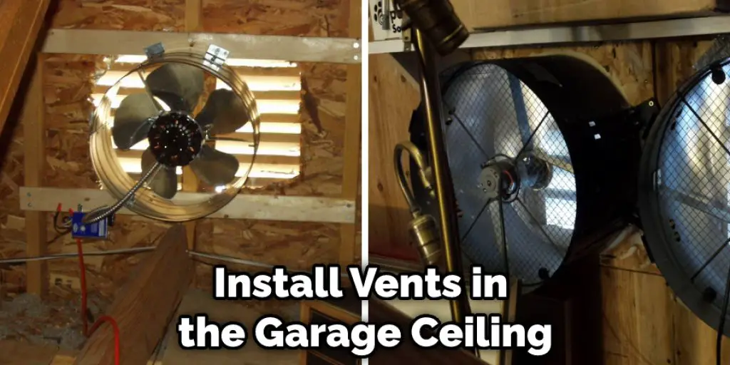 Install Vents in the Garage Ceiling
