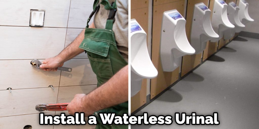 Install a Waterless Urinal