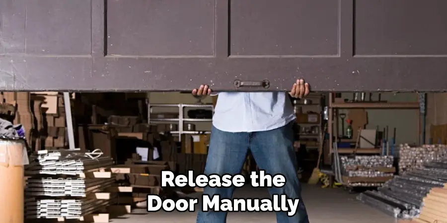 Release the Door Manually