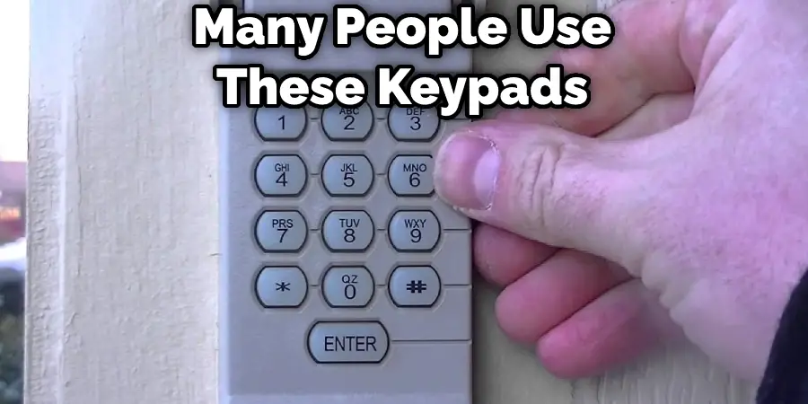 Many People Use These Keypads