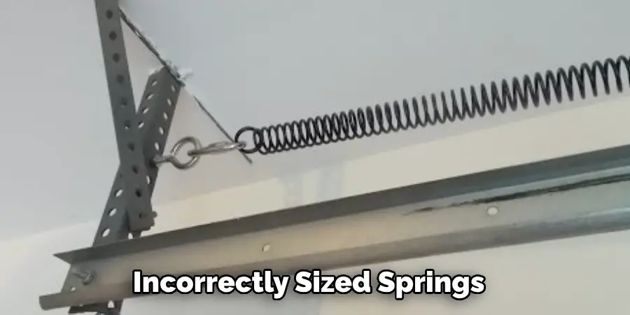 Incorrectly Sized Springs