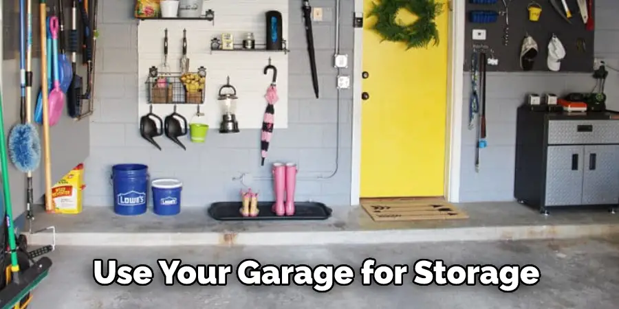 Use Your Garage for Storage