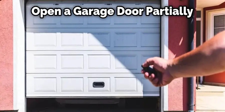 Open a Garage Door Partially