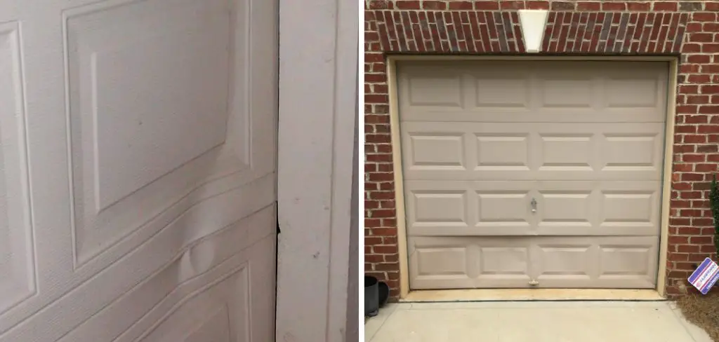 How to Fix Dent in Garage Door