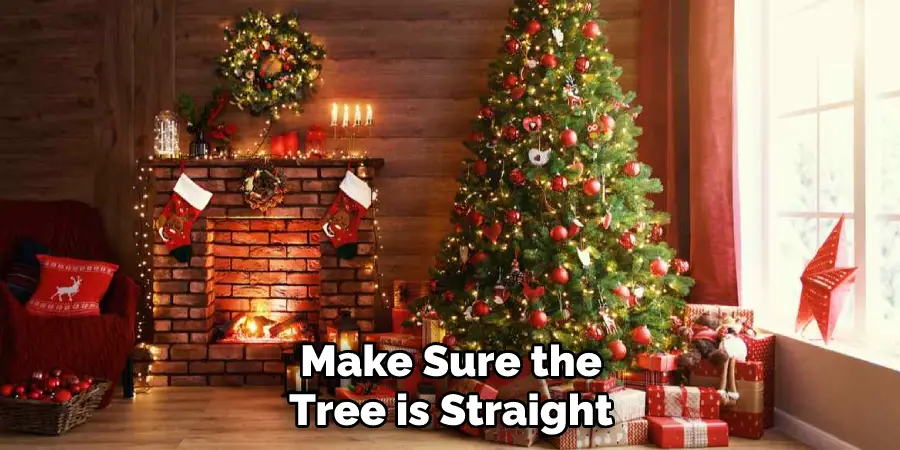 Make Sure the Tree is Straight