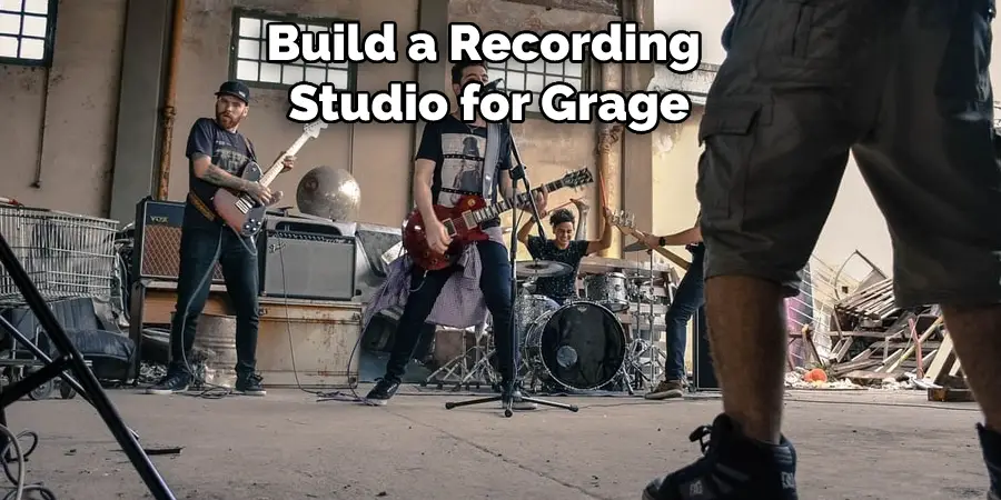 Build a Recording  Studio for Grage