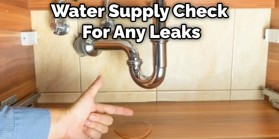 Water Supply Check  For Any Leaks