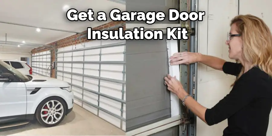 Get a Garage Door  Insulation Kit