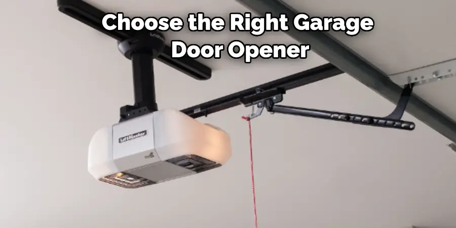 Choose the Right Garage  Door Opener