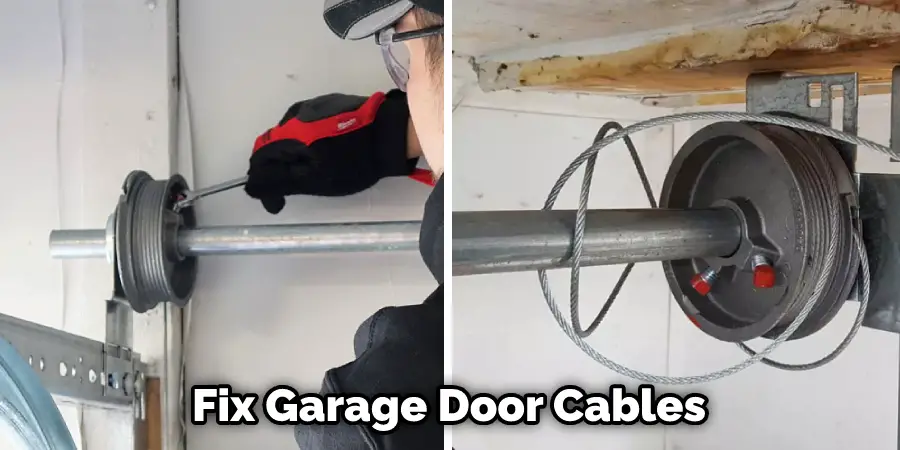 Fix Garage Door Cables