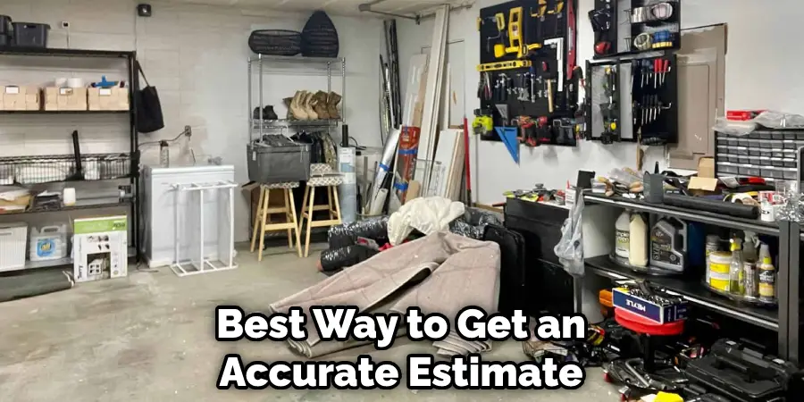 Best Way to Get an Accurate Estimate