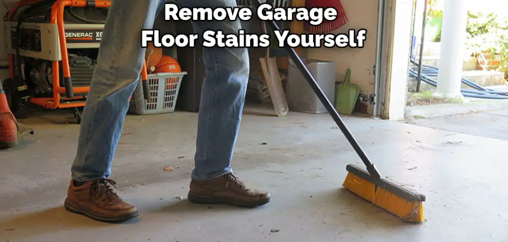 Remove Garage Floor Stains Yourself