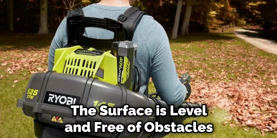 The Surface is Level and Free of Obstacles