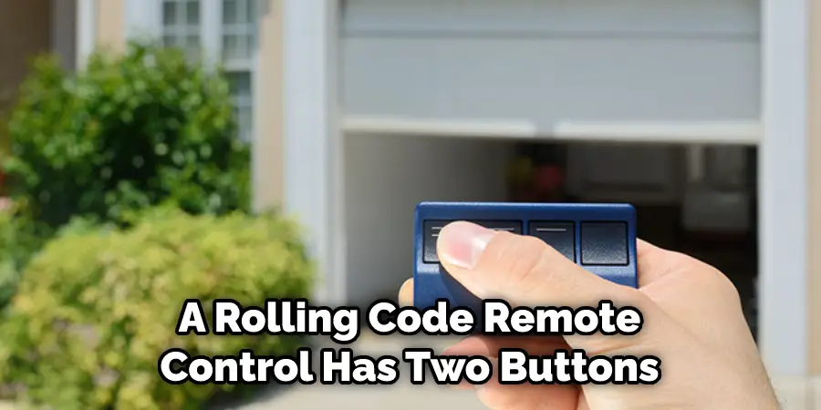 A Rolling Code Remote Control Has Two Buttons