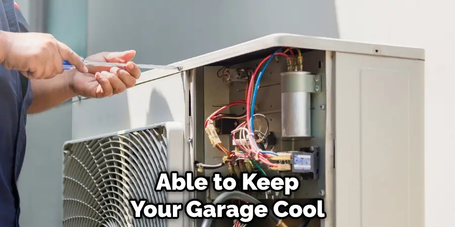 Able to Keep Your Garage Cool