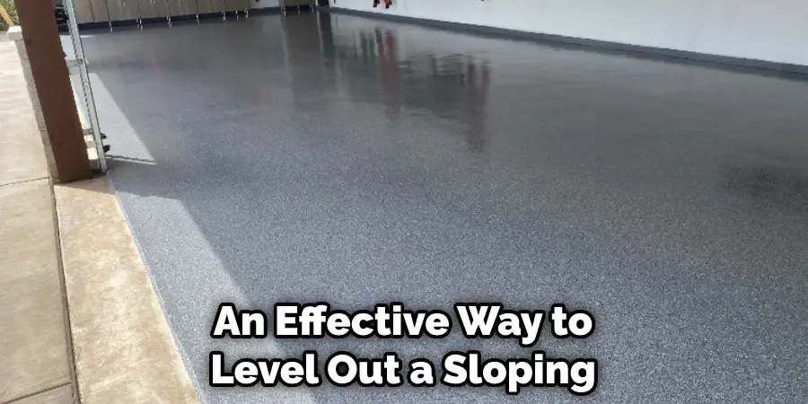 An Effective Way to Level Out a Sloping