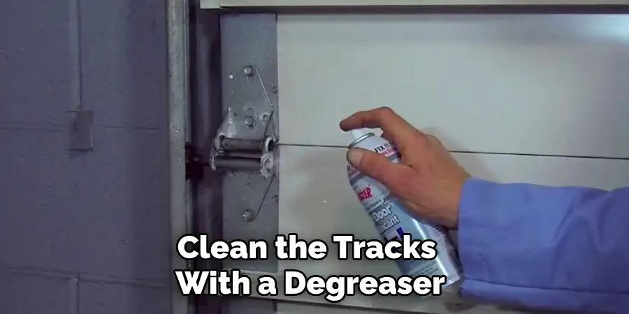 Clean the Tracks With a Degreaser