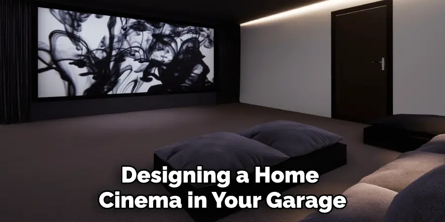 Designing a Home Cinema in Your Garage