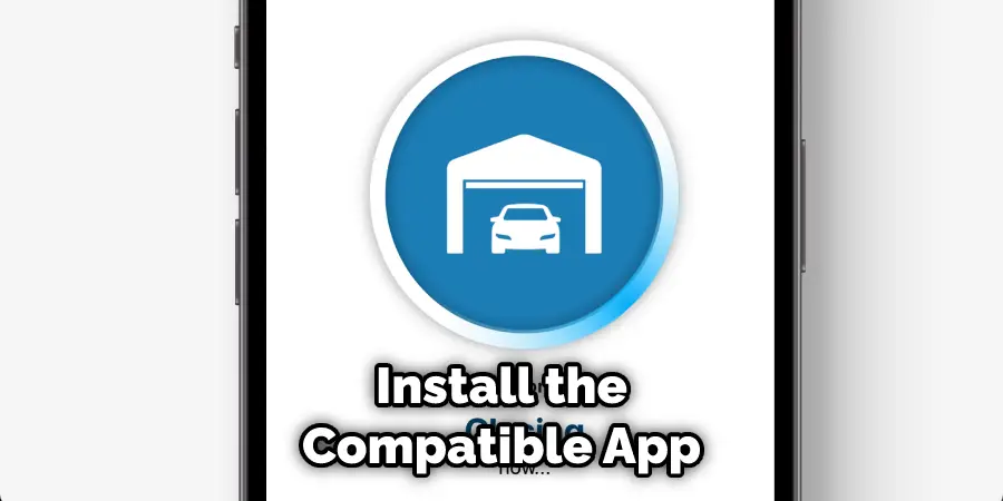 Install the Compatible App