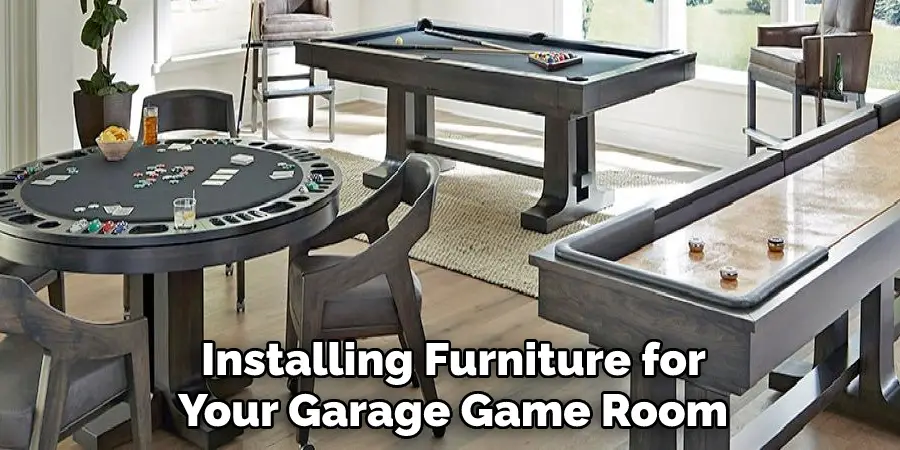 Installing Furniture for Your Garage Game Room 