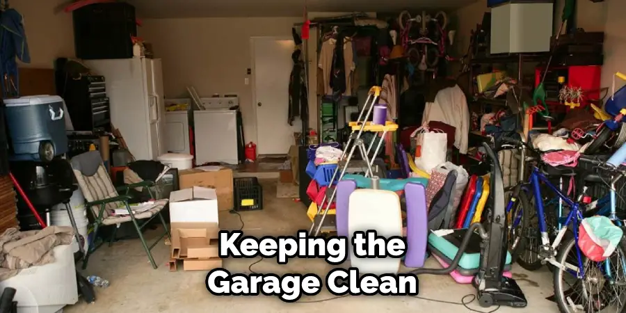 Keeping the Garage Clean