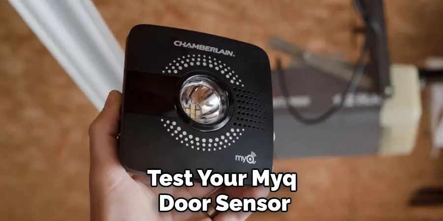 Test Your Myq Door Sensor