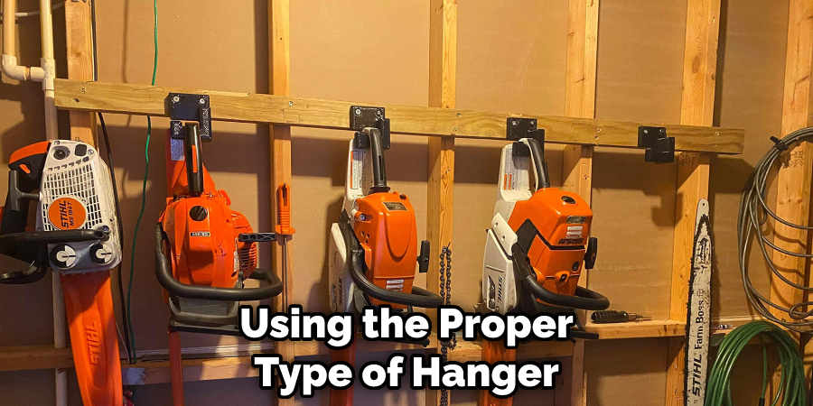 Using the Proper Type of Hanger
