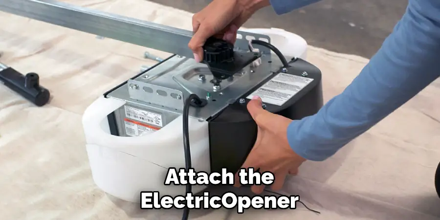 Attach the Electric Opener