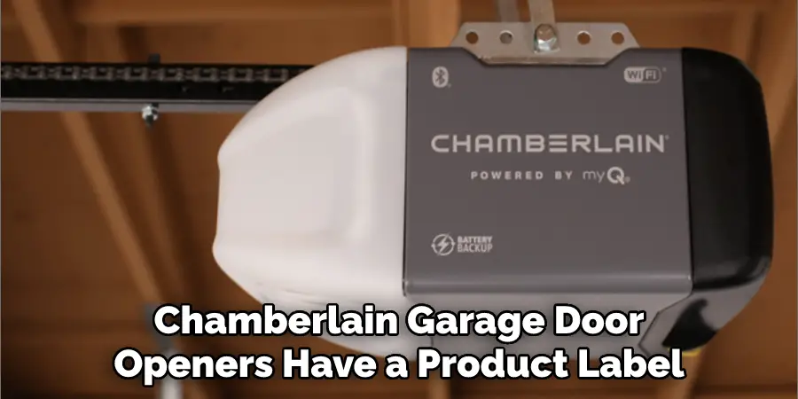 Chamberlain garage door openers have a product label