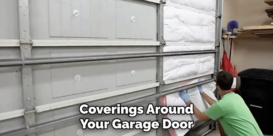 Coverings Around Your Garage Door