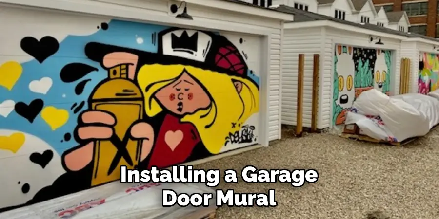 Installing a Garage Door Mural