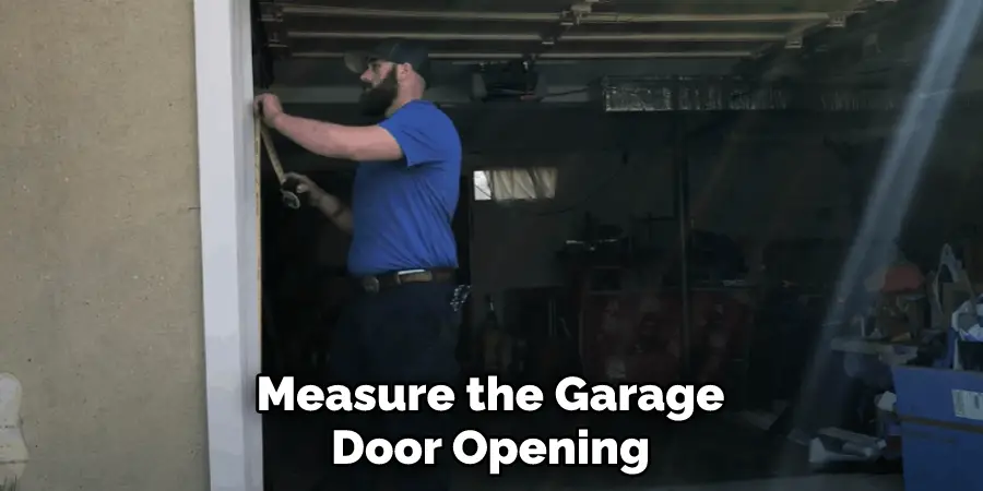 Measure the Garage Door Opening