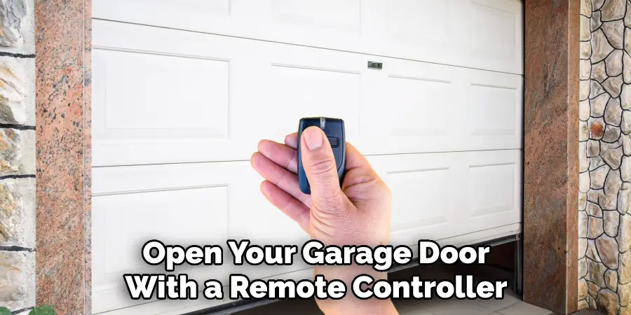 Open Your Garage Door With a Remote Controller