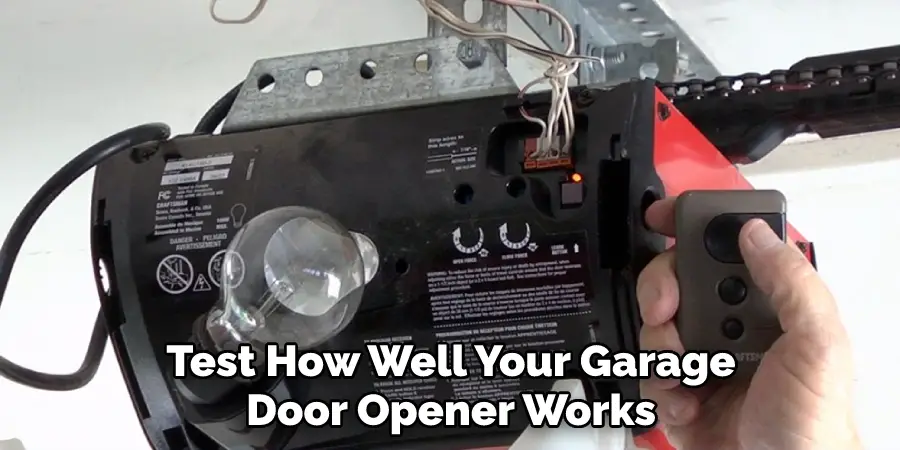Test How Well Your Garage Door Opener Works