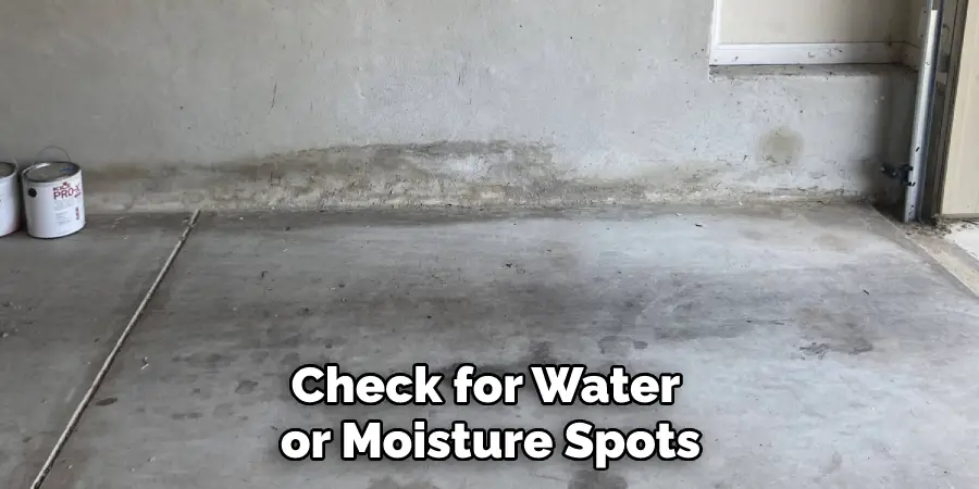 Check for Water or Moisture Spots