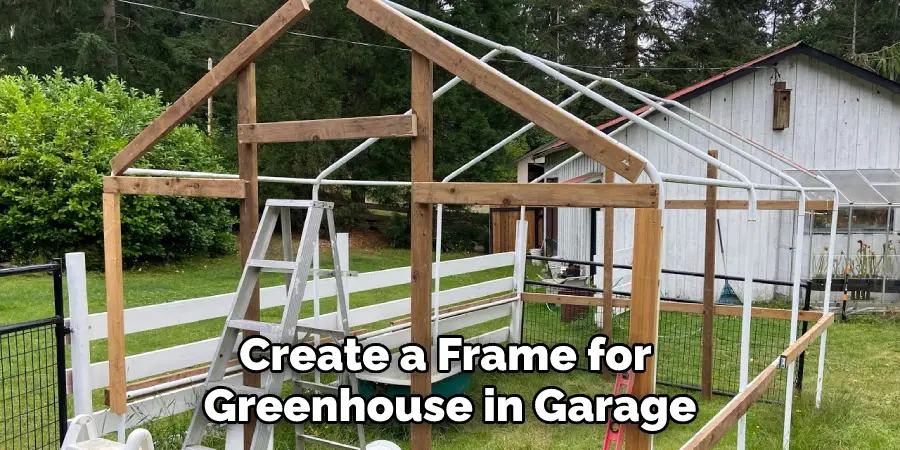 Create a Frame for Greenhouse in Garage