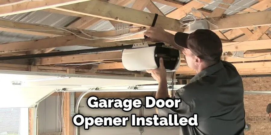 Garage Door Opener Installed