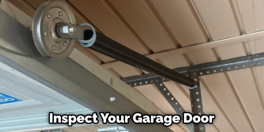 Inspect Your Garage Door 