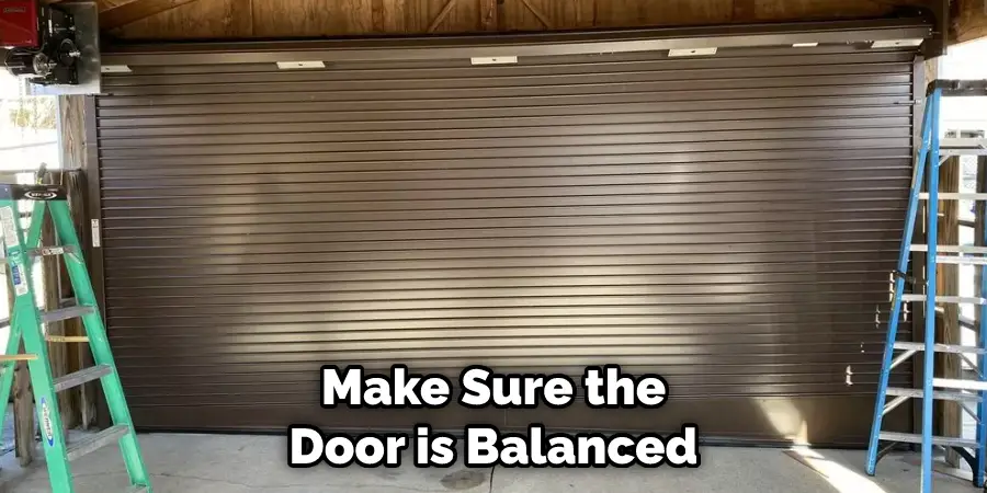 Make Sure the Door is Balanced