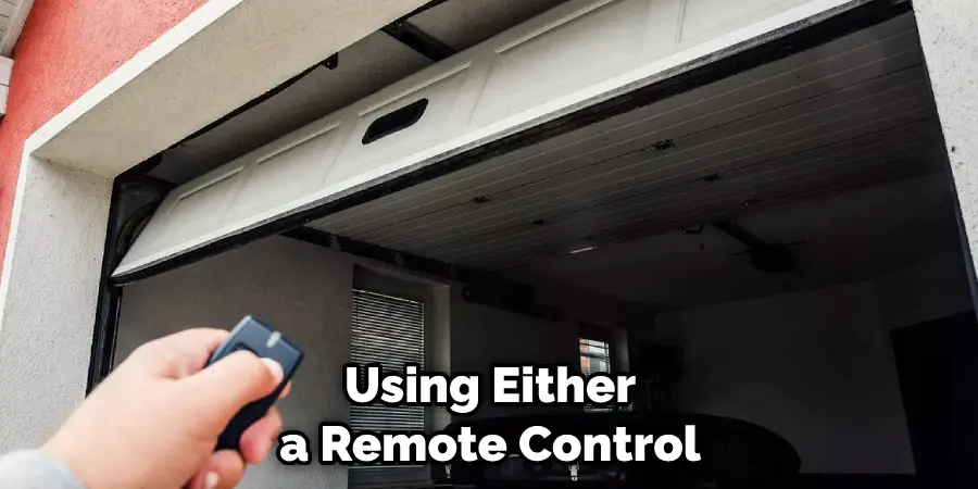 Using Either a Remote Control